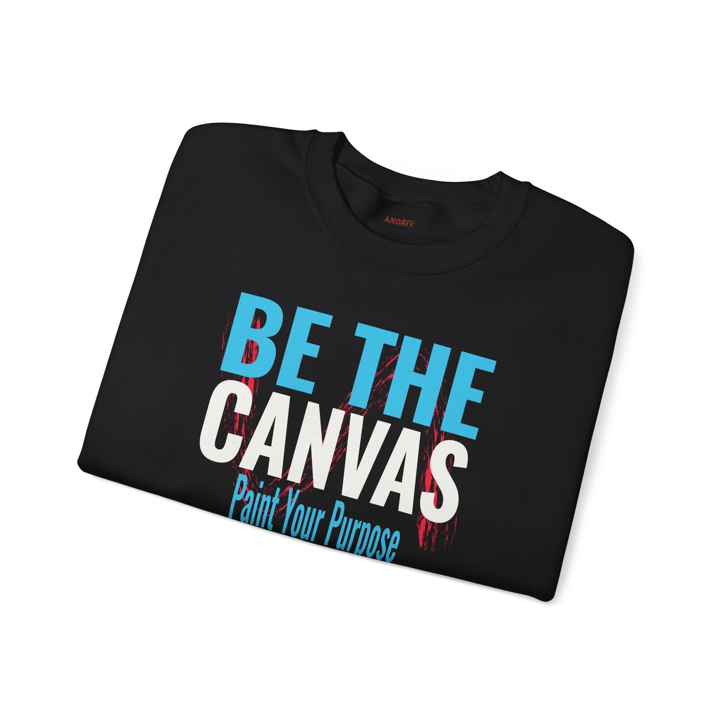 Be The Canvas Sweatshirt - AMORIV