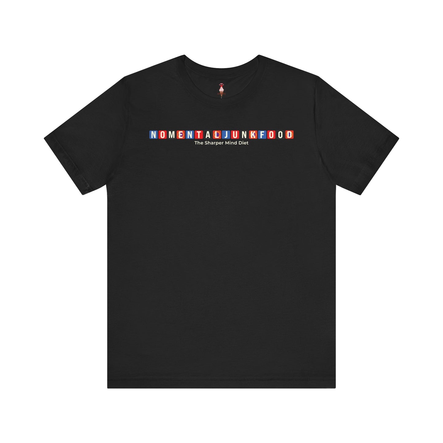 No Mental Junk Food | The Sharper Mind Diet T-Shirt