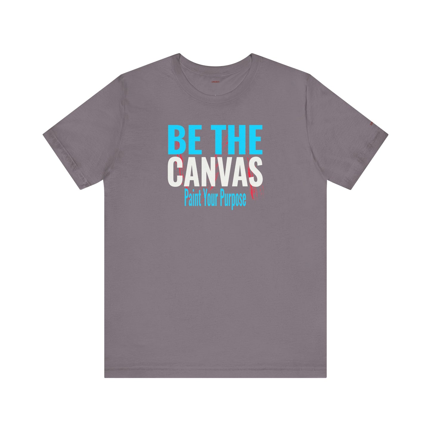Be The Canvas T-Shirt - AMORIV