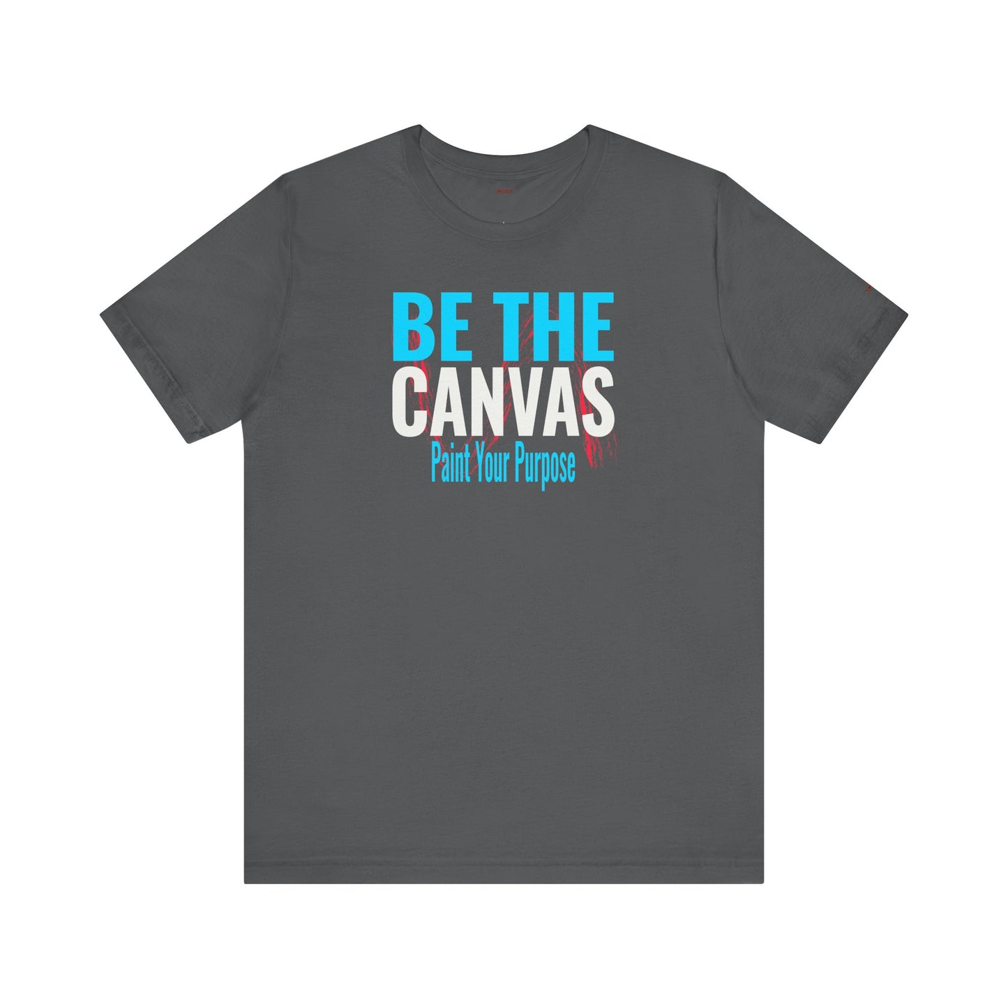 Be The Canvas T-Shirt - AMORIV