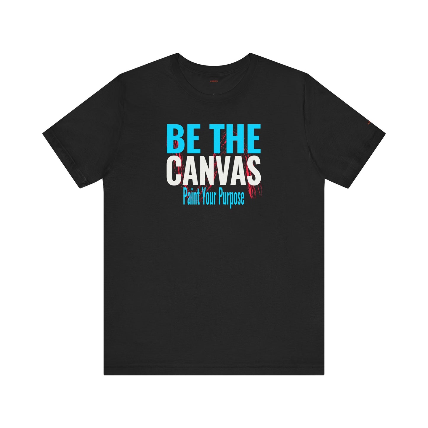 Be The Canvas T-Shirt - AMORIV