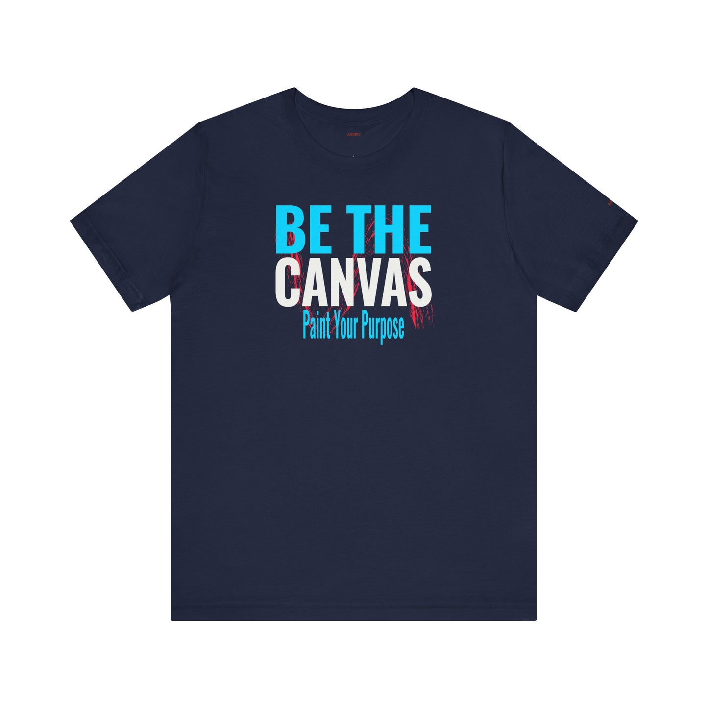 Be The Canvas T-Shirt - AMORIV