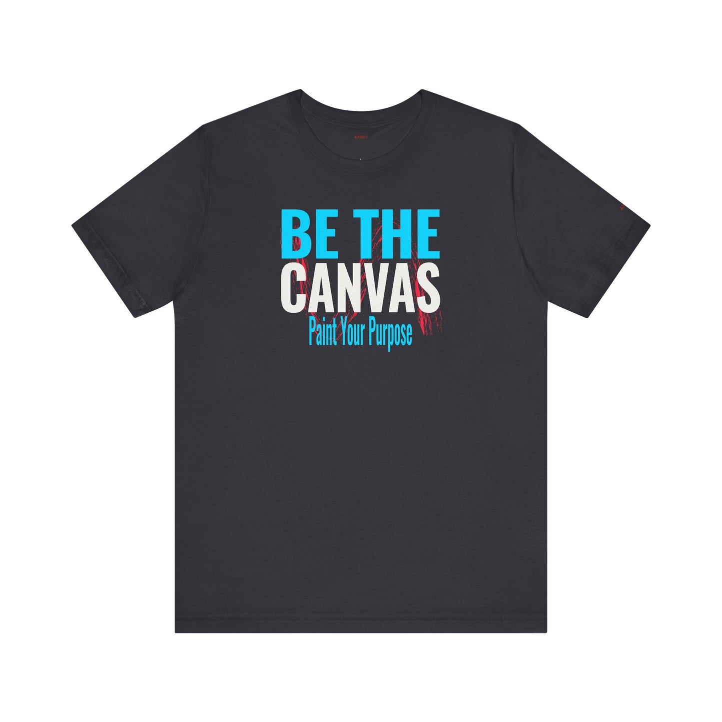 Be The Canvas T-Shirt - AMORIV