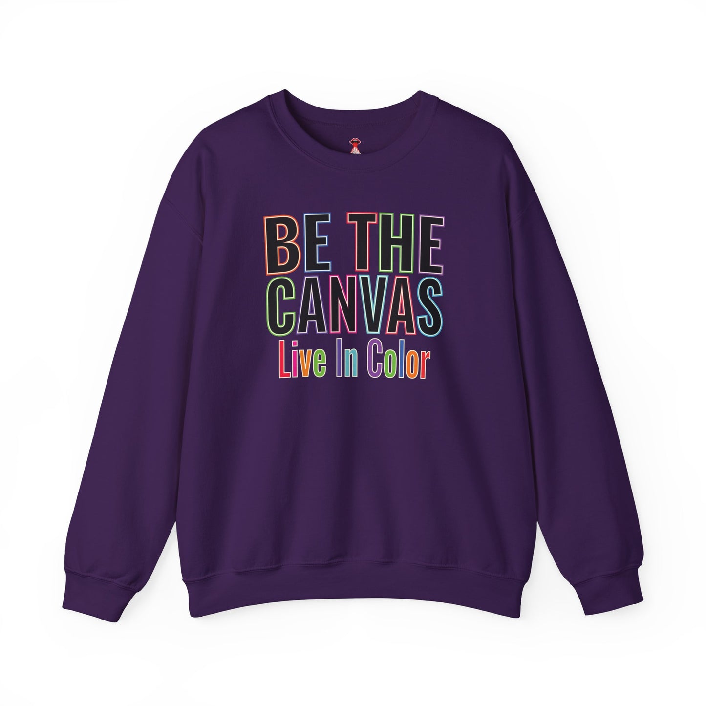 Be The Canvas - "Live in Color" Inspirational Rainbow Graphic Sweatshirt