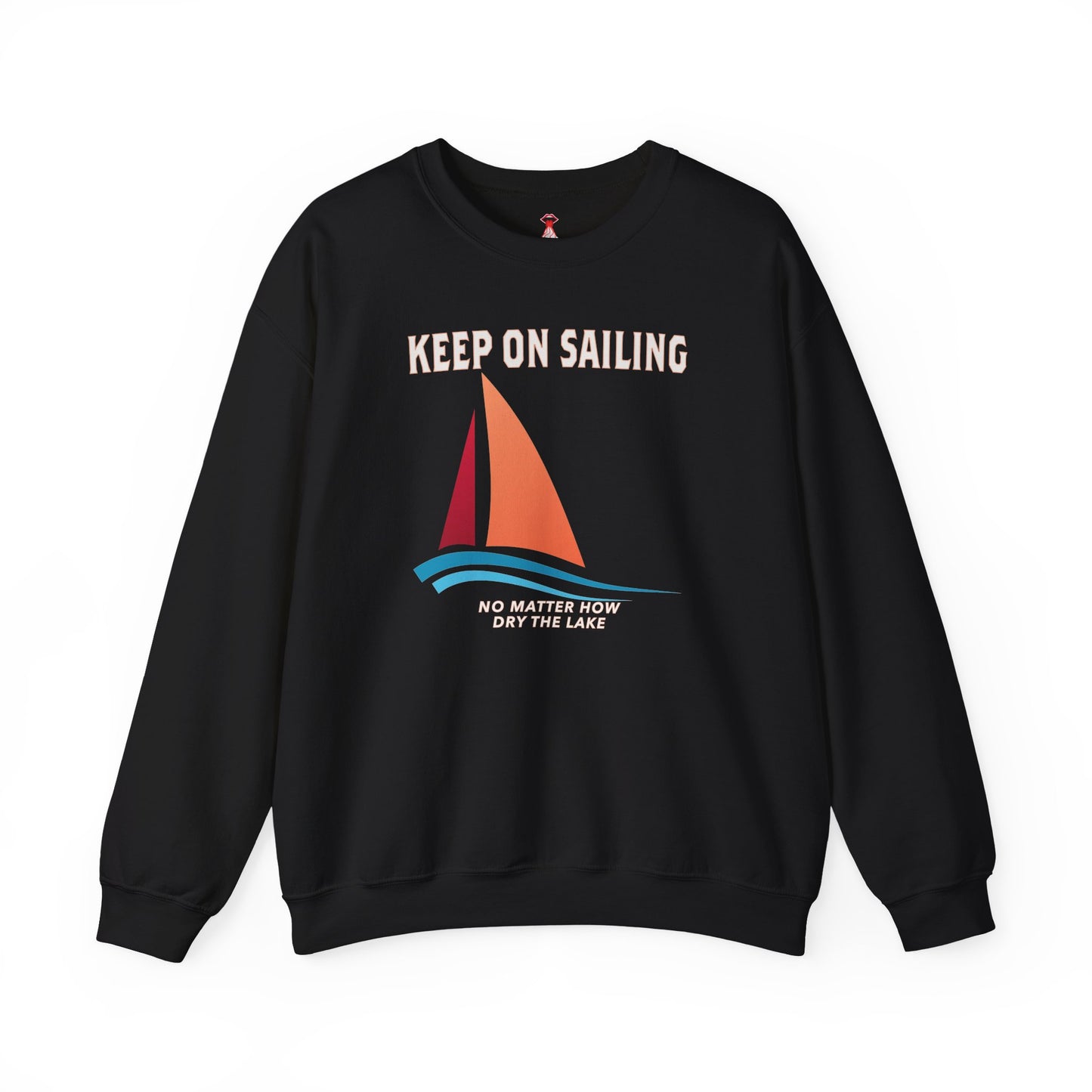 Keep On Sailing Sweatshirt