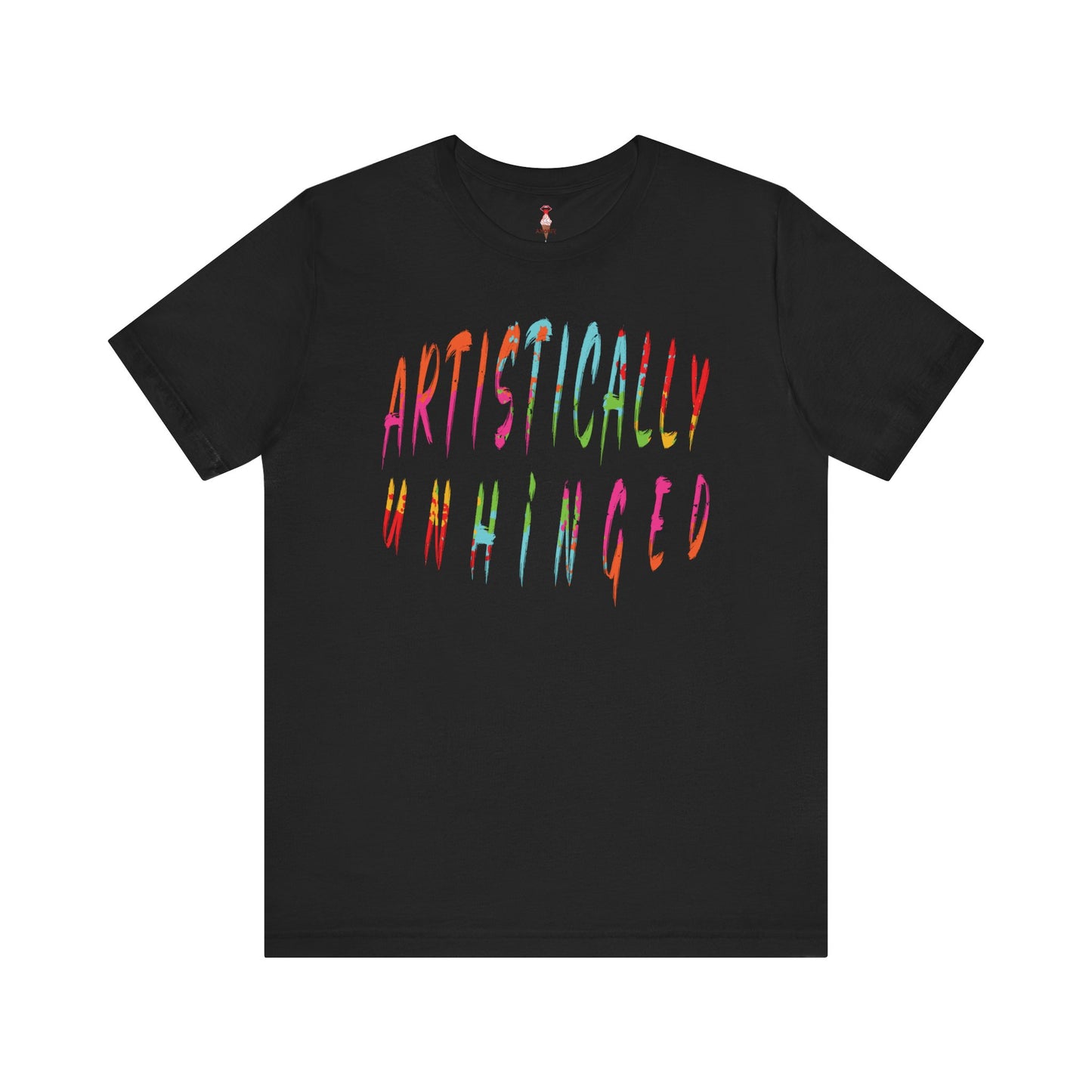 Artistically Unhinged T-Shirt