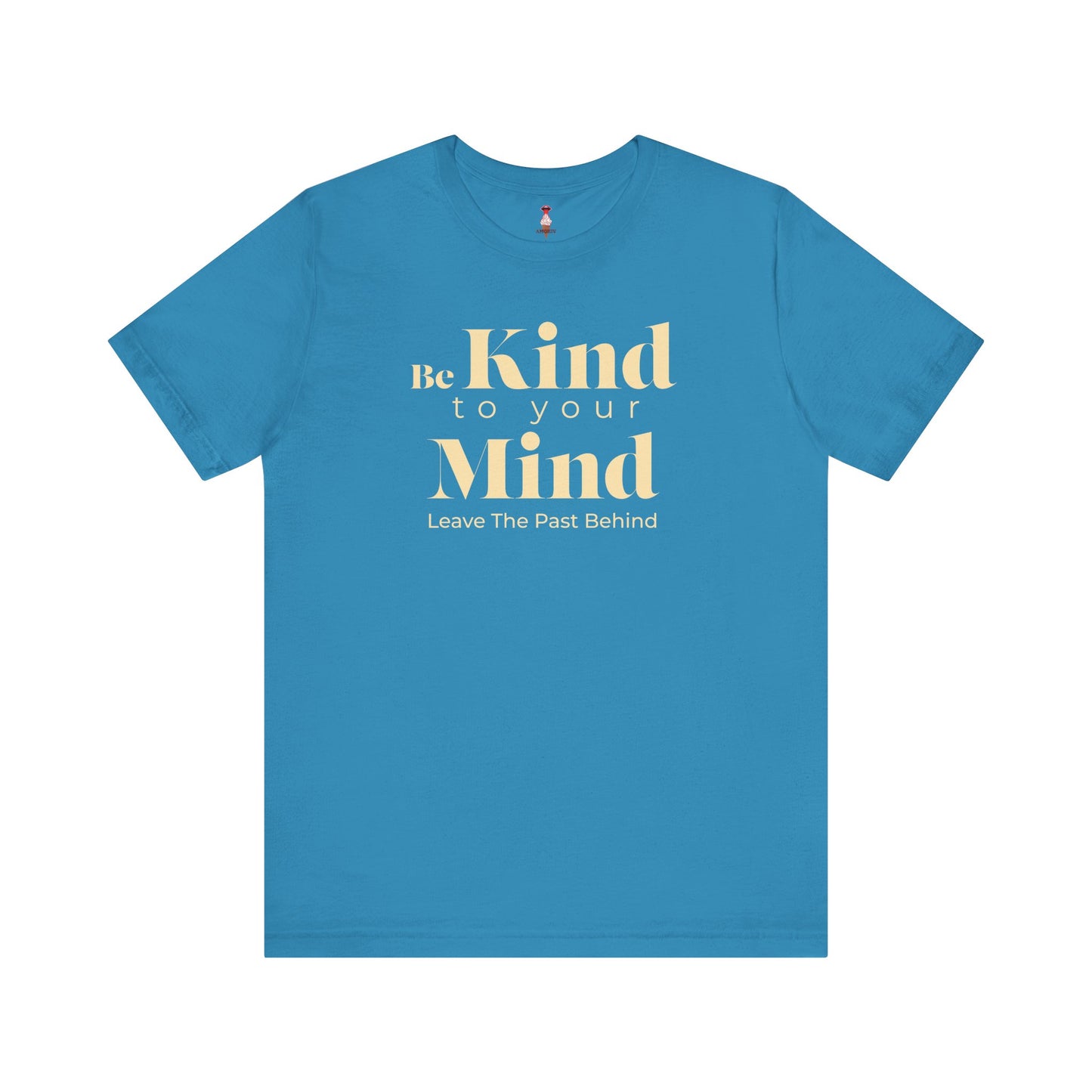 Be Kind To Your Mind Super Soft Minimalist T-Shirt