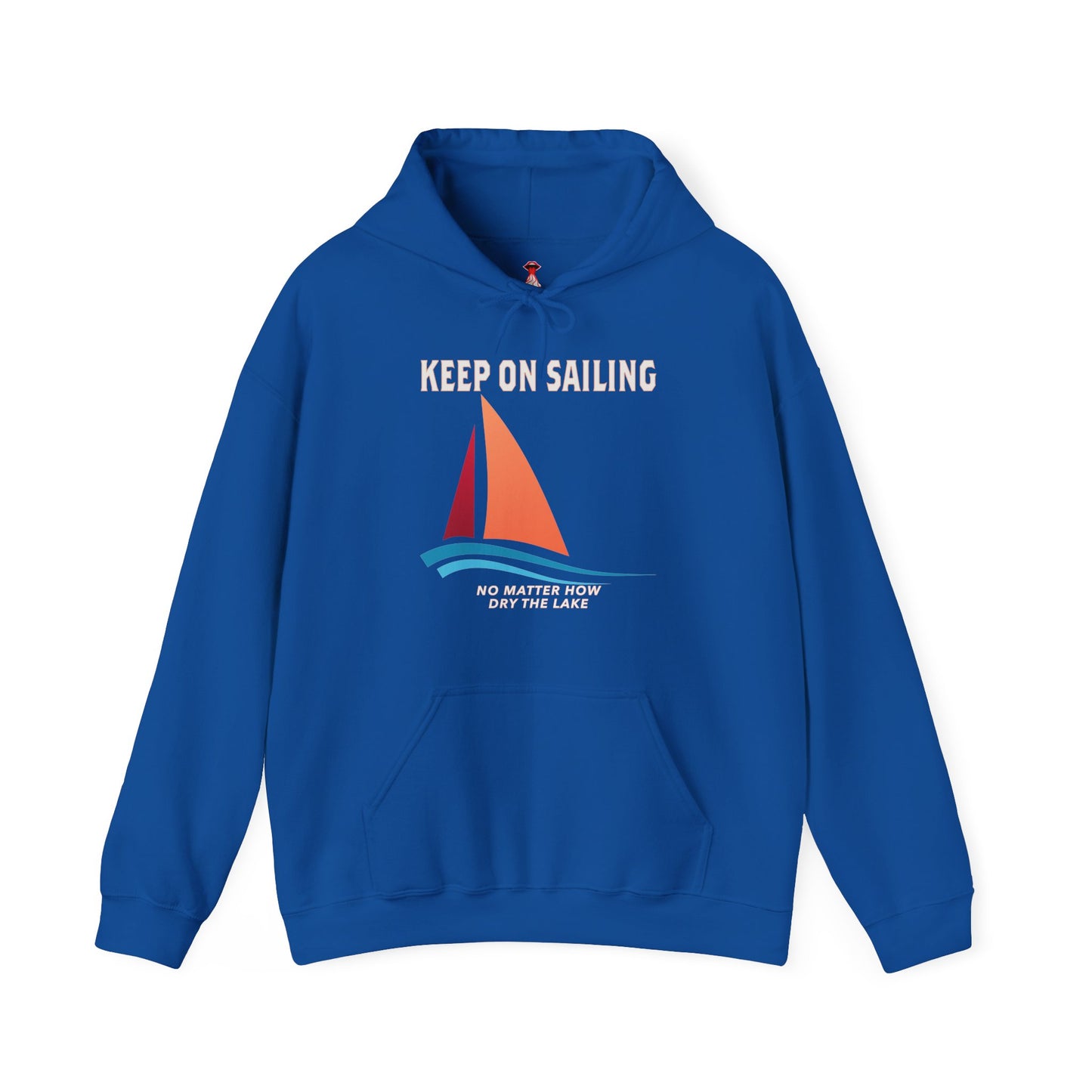 Keep On Sailing Hoodie