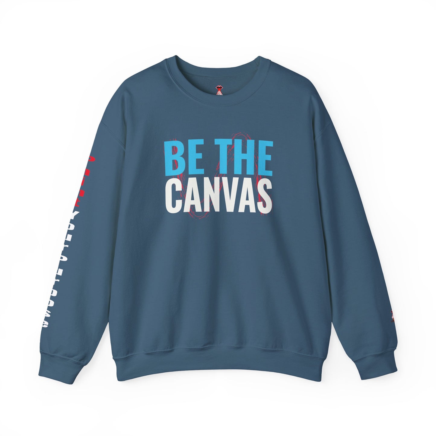 Be The Canvas - "Paint Your Purpose" Sweatshirt