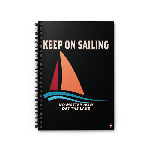 Keep On Sailing Hardcover Journal