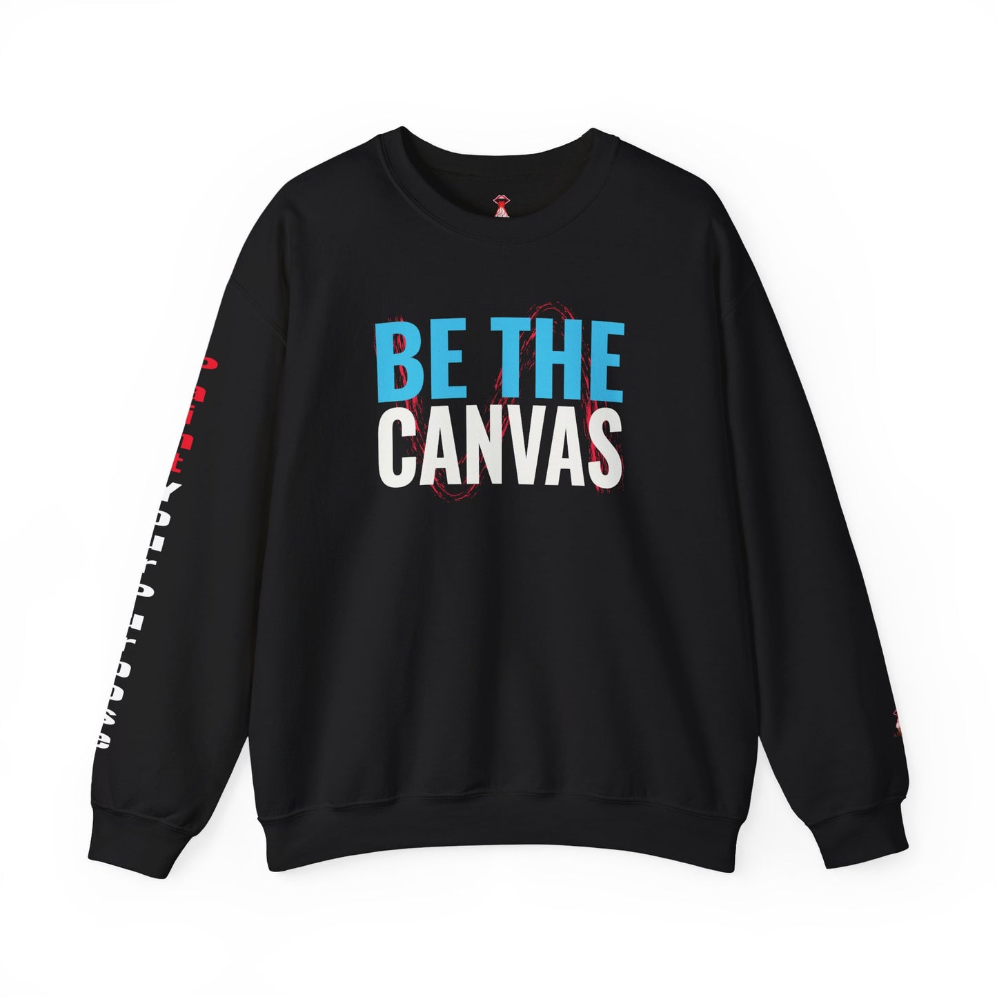 Be The Canvas - "Paint Your Purpose" Sweatshirt