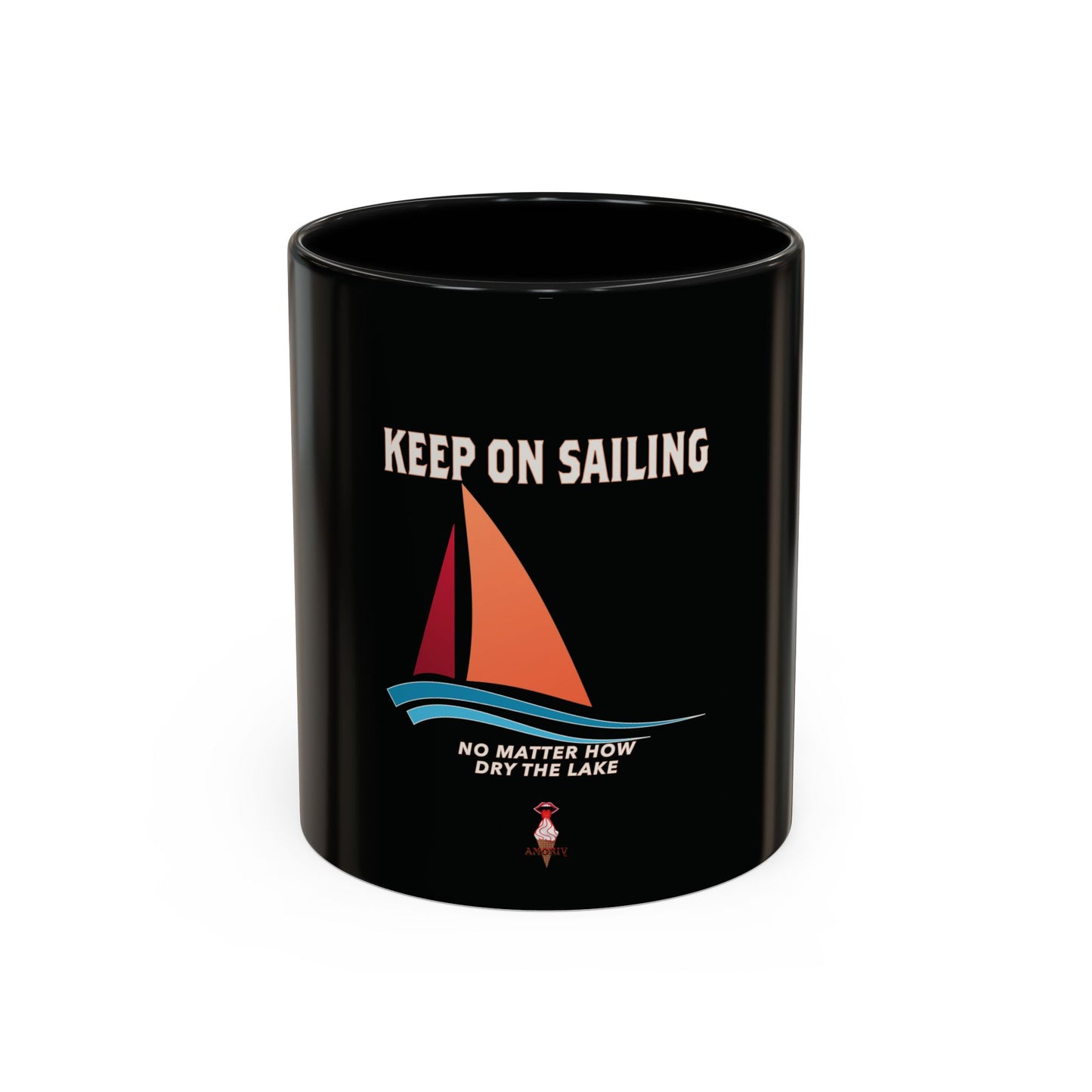 Keep On Sailing Coffee Mug - 11 oz